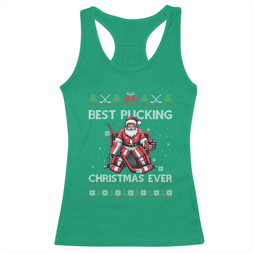 Best Pucking Christmas Ever Racerback Tank Top Santa Hockey Goalie Ugly Sweater Gift - Wonder Print Shop