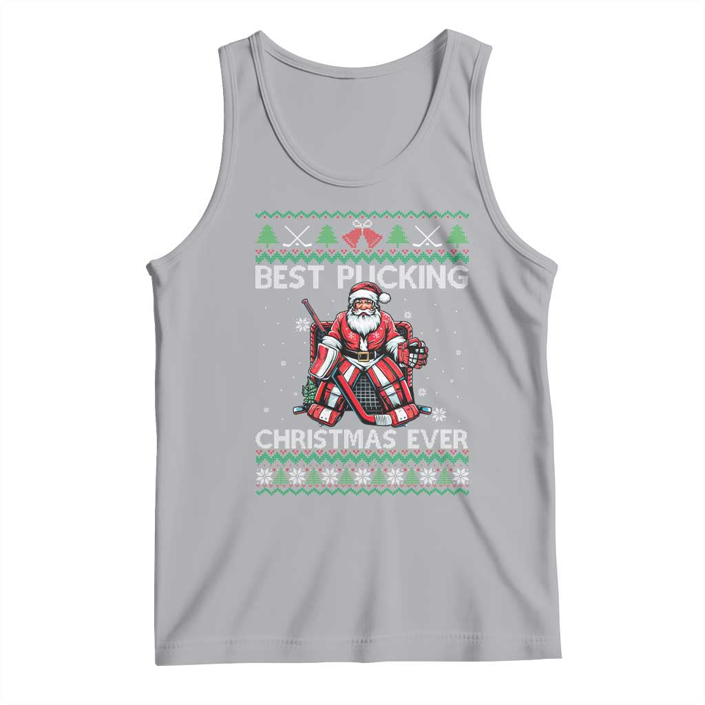 Best Pucking Christmas Ever Tank Top Santa Hockey Goalie Ugly Sweater Gift - Wonder Print Shop