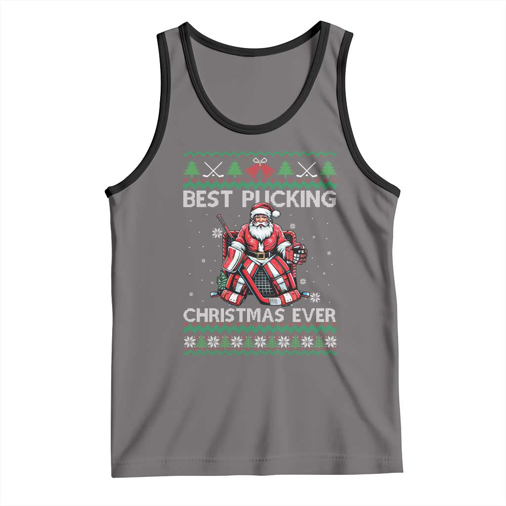 Best Pucking Christmas Ever Tank Top Santa Hockey Goalie Ugly Sweater Gift - Wonder Print Shop