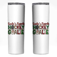 Santa Favorite Hockey Goalie Skinny Tumbler Funny Christmas Gift - Wonder Print Shop