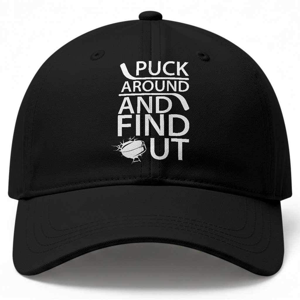Puck Around And Find Out Baseball Cap Hockey Lover Gift