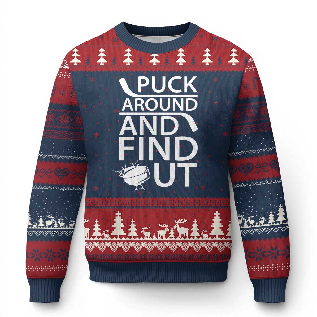 Puck Around And Find Out Ugly Christmas Sweater Hockey Lover Gift - Wonder Print Shop