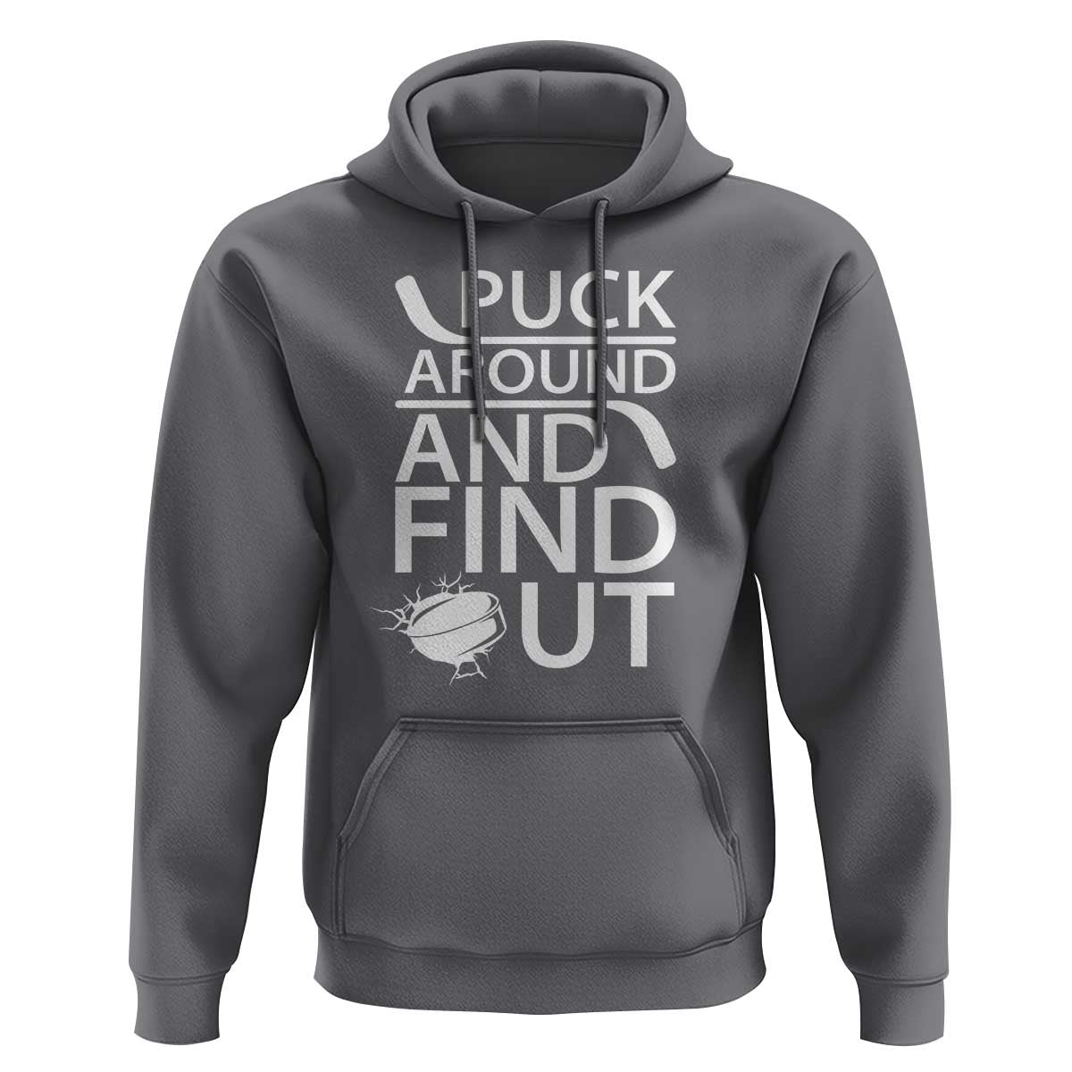 Puck Around And Find Out Hoodie Hockey Lover Gift - Wonder Print Shop