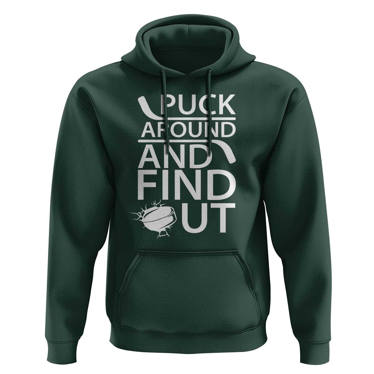 Puck Around And Find Out Hoodie Hockey Lover Gift - Wonder Print Shop