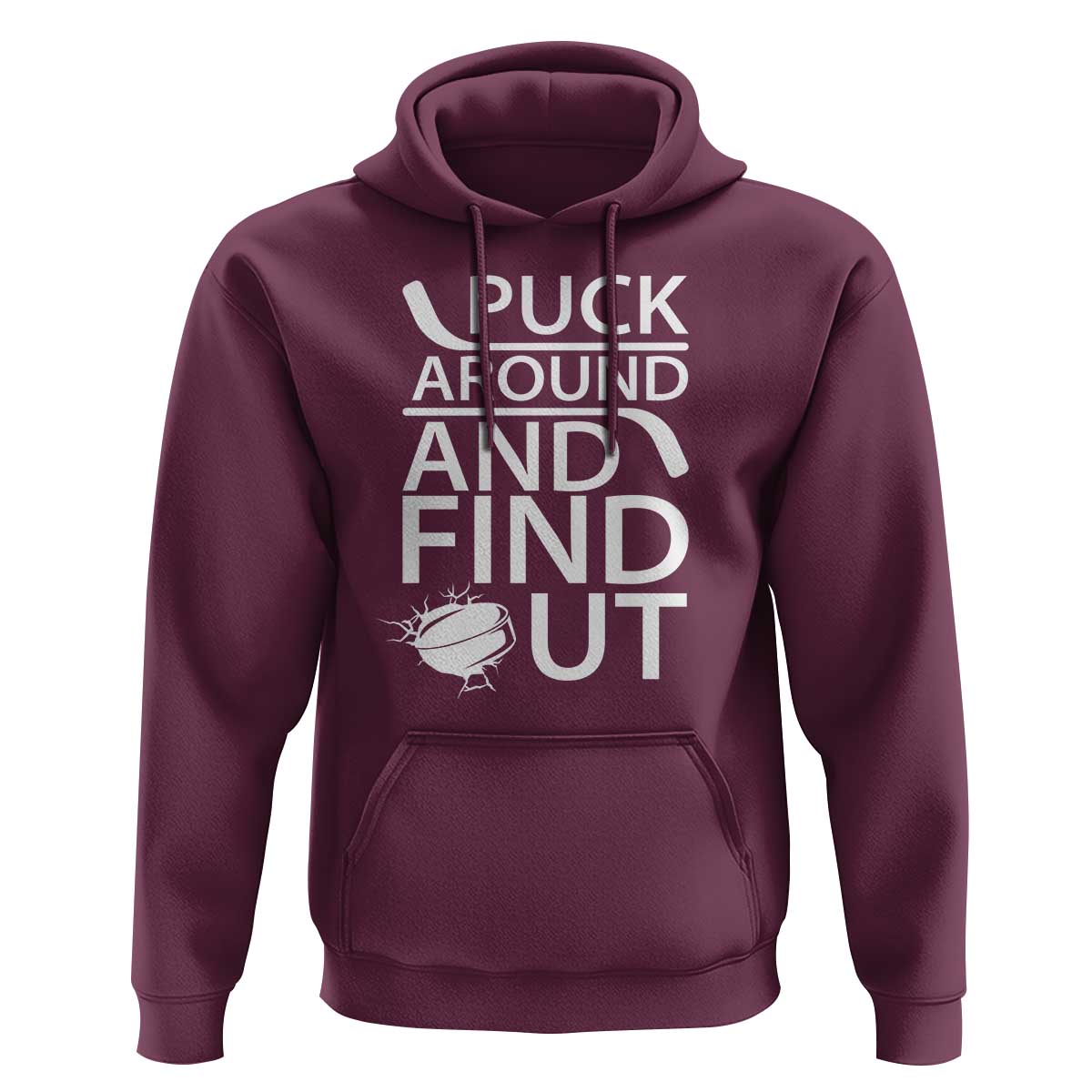 Puck Around And Find Out Hoodie Hockey Lover Gift - Wonder Print Shop