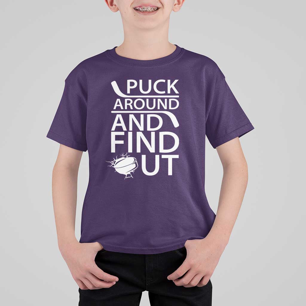 Puck Around And Find Out T Shirt For Kid Hockey Lover Gift - Wonder Print Shop