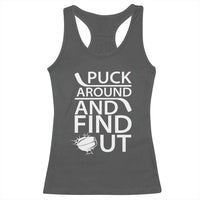 Puck Around And Find Out Racerback Tank Top Hockey Lover Gift - Wonder Print Shop