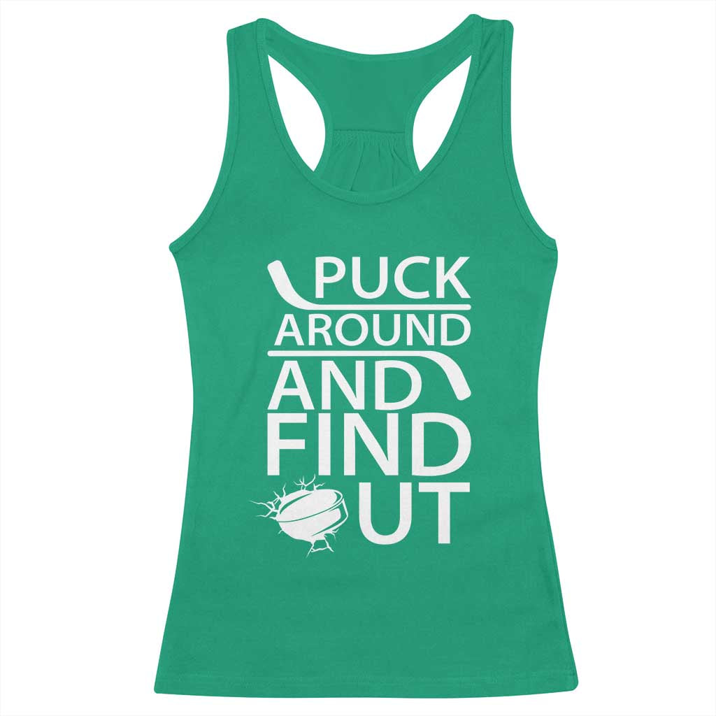 Puck Around And Find Out Racerback Tank Top Hockey Lover Gift - Wonder Print Shop