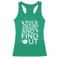 Puck Around And Find Out Racerback Tank Top Hockey Lover Gift - Wonder Print Shop