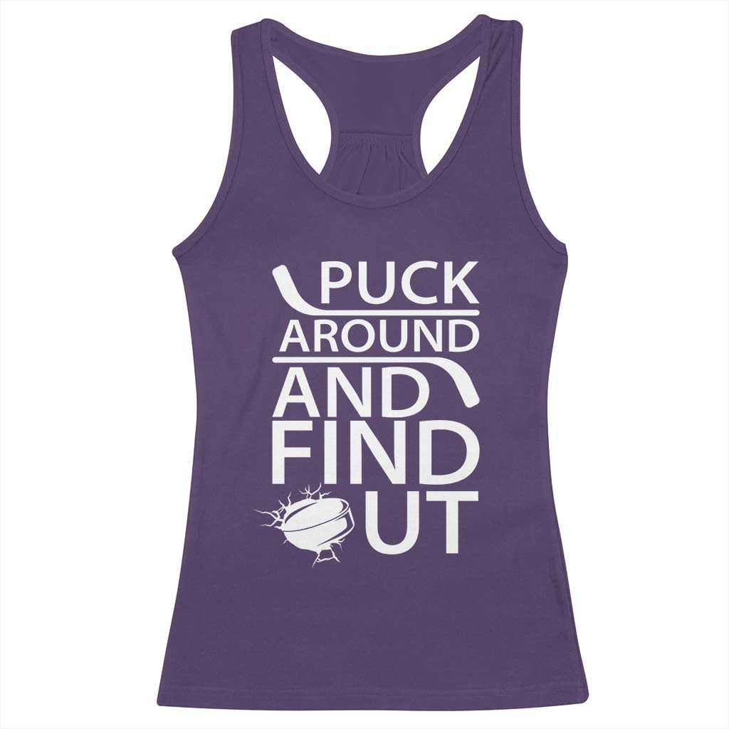 Puck Around And Find Out Racerback Tank Top Hockey Lover Gift - Wonder Print Shop