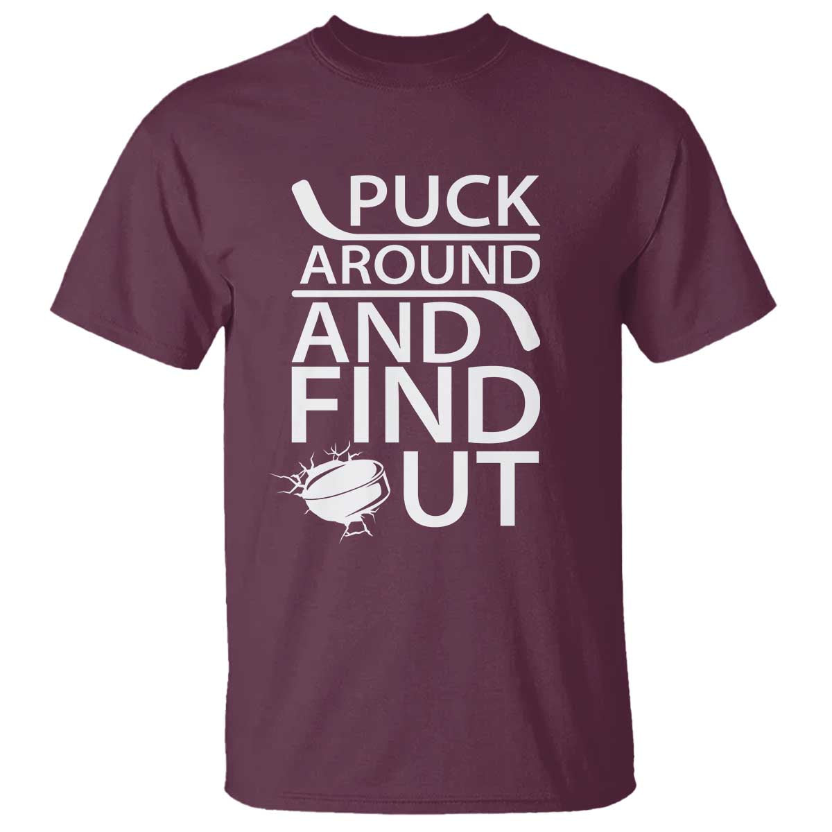 Puck Around And Find Out T Shirt Hockey Lover Gift - Wonder Print Shop