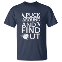 Puck Around And Find Out T Shirt Hockey Lover Gift - Wonder Print Shop
