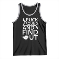 Puck Around And Find Out Tank Top Hockey Lover Gift - Wonder Print Shop