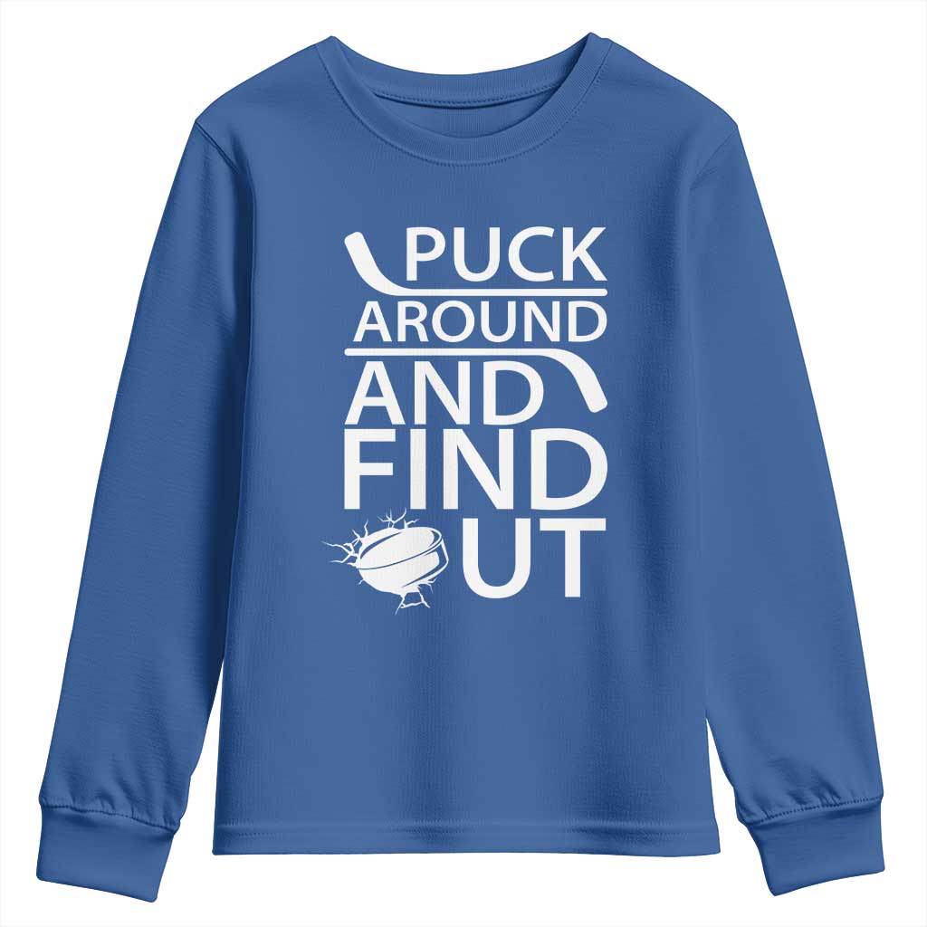 Puck Around And Find Out Youth Sweatshirt Hockey Lover Gift - Wonder Print Shop