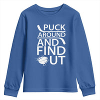 Puck Around And Find Out Youth Sweatshirt Hockey Lover Gift - Wonder Print Shop