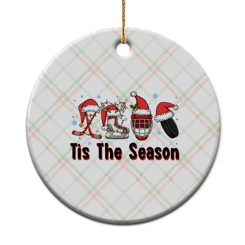 Funny Ice Hockey Christmas Gift Ceramic Ornament Tis The Season - Wonder Print Shop