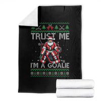 Trust Me Im A Goalie Throw Blanket Santa Hockey Goalie Ugly Sweater Gift - Wonder Print Shop