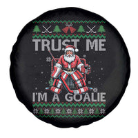 Trust Me Im A Goalie Spare Tire Cover Santa Hockey Goalie Ugly Sweater Gift - Wonder Print Shop