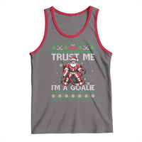Trust Me Im A Goalie Tank Top Santa Hockey Goalie Ugly Sweater Gift - Wonder Print Shop