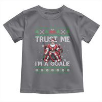 Trust Me Im A Goalie Toddler T Shirt Santa Hockey Goalie Ugly Sweater Gift - Wonder Print Shop