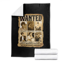Well Behaved Women Seldom Make History Throw Blanket Vintage Feminist Poster - Wonder Print Shop