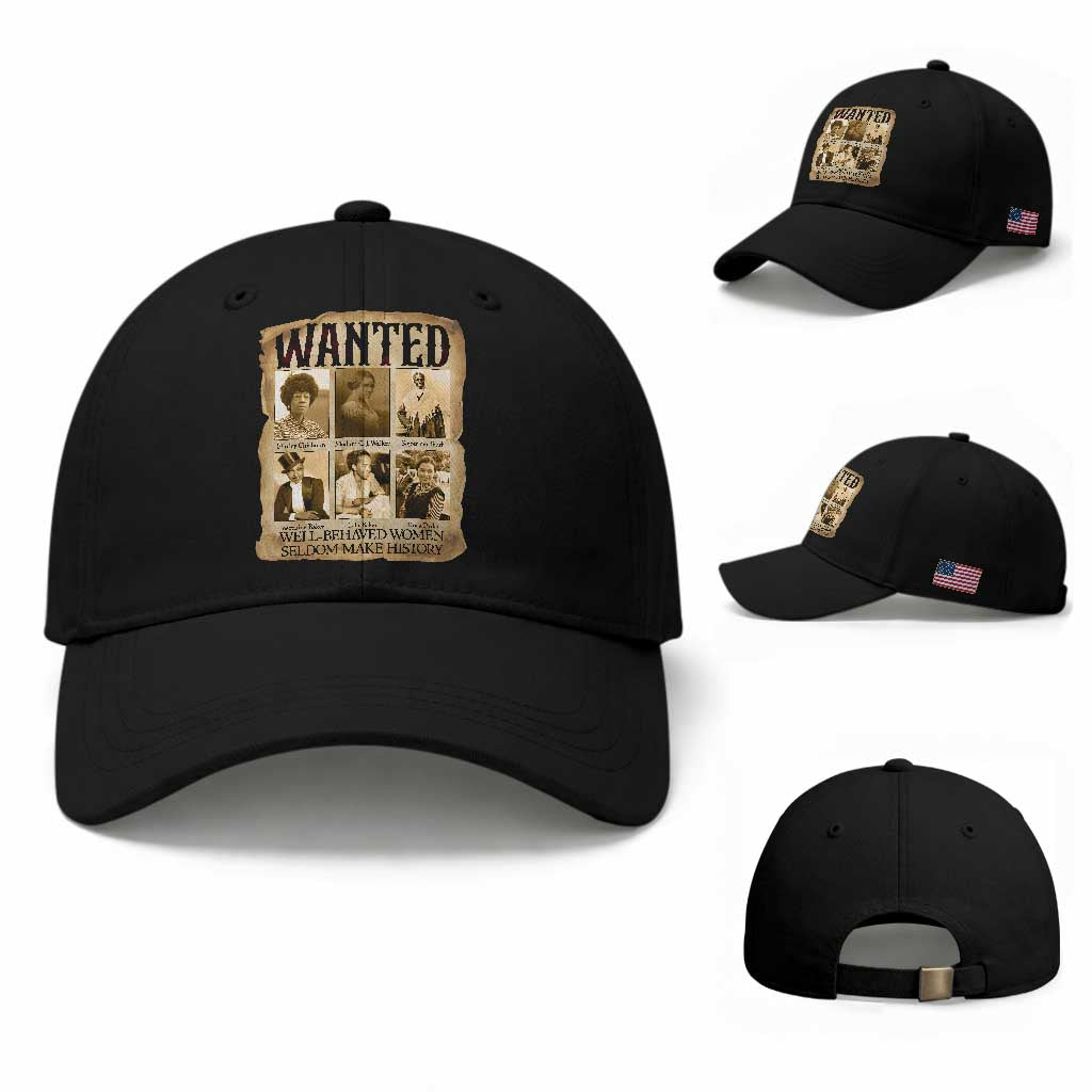Well Behaved Women Seldom Make History Baseball Cap Vintage Feminist Poster