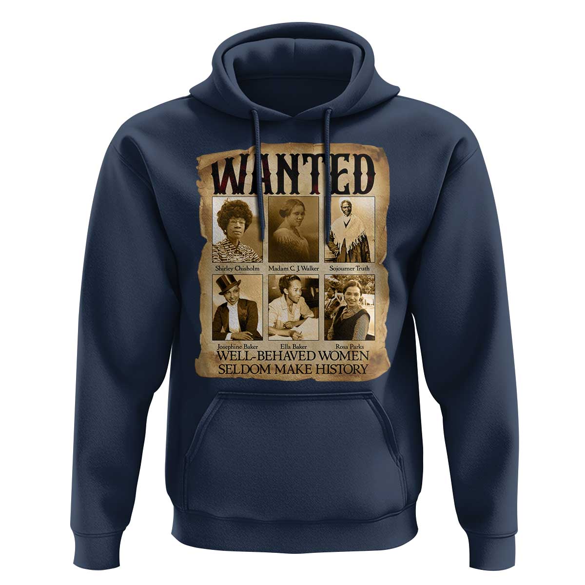 Well Behaved Women Seldom Make History Hoodie Vintage Feminist Poster - Wonder Print Shop