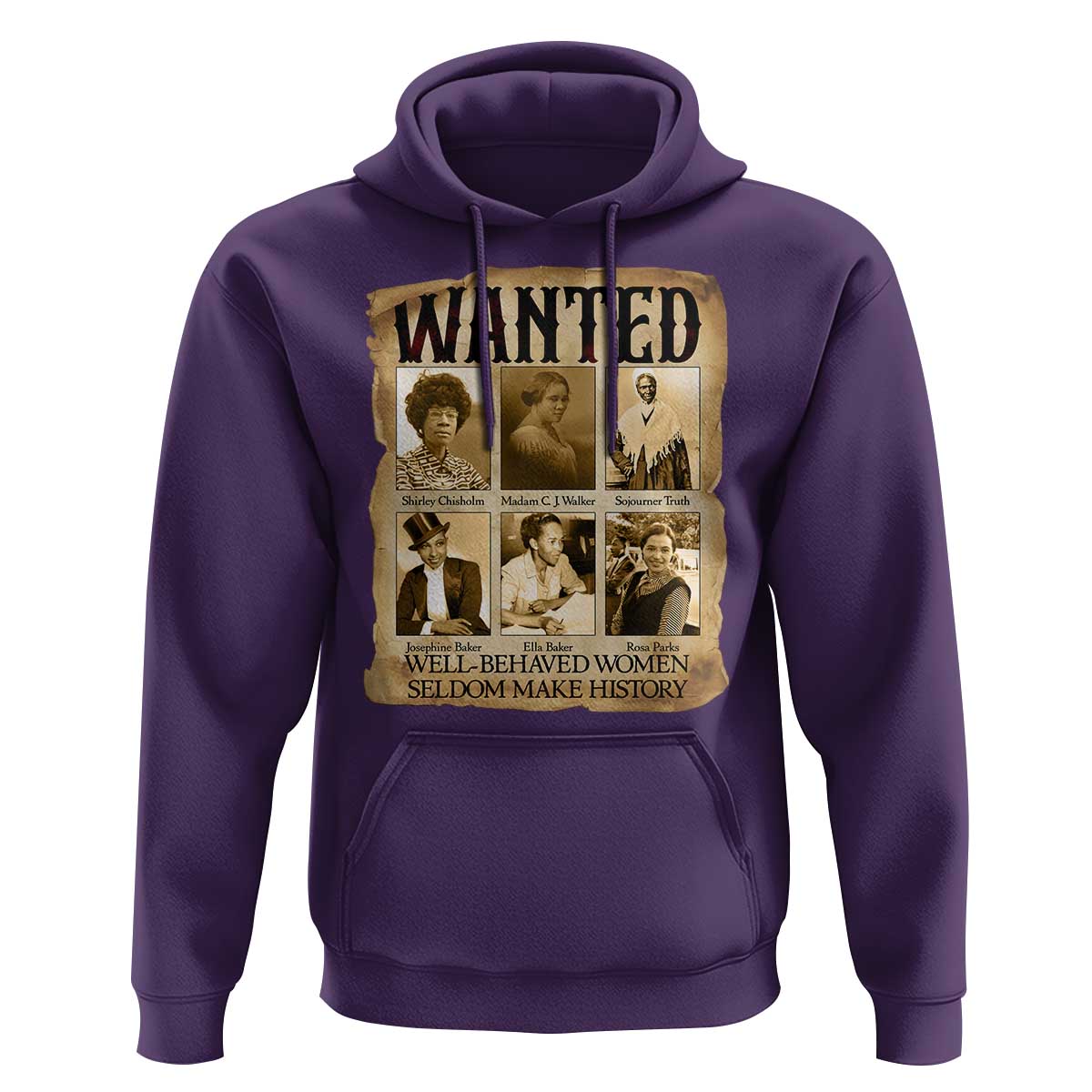 Well Behaved Women Seldom Make History Hoodie Vintage Feminist Poster - Wonder Print Shop