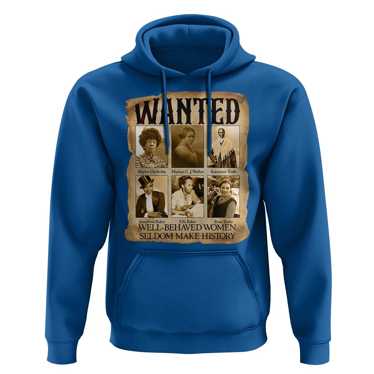 Well Behaved Women Seldom Make History Hoodie Vintage Feminist Poster - Wonder Print Shop