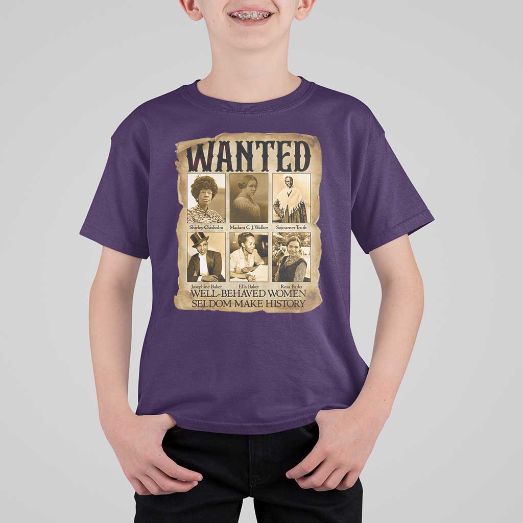 Well Behaved Women Seldom Make History T Shirt For Kid Vintage Feminist Poster - Wonder Print Shop