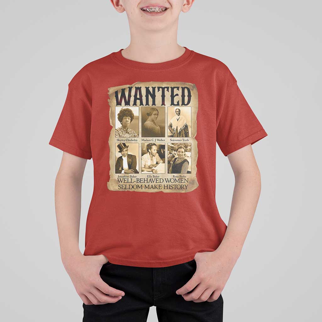 Well Behaved Women Seldom Make History T Shirt For Kid Vintage Feminist Poster - Wonder Print Shop