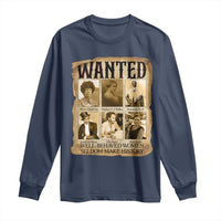 Well Behaved Women Seldom Make History Long Sleeve Shirt Vintage Feminist Poster - Wonder Print Shop