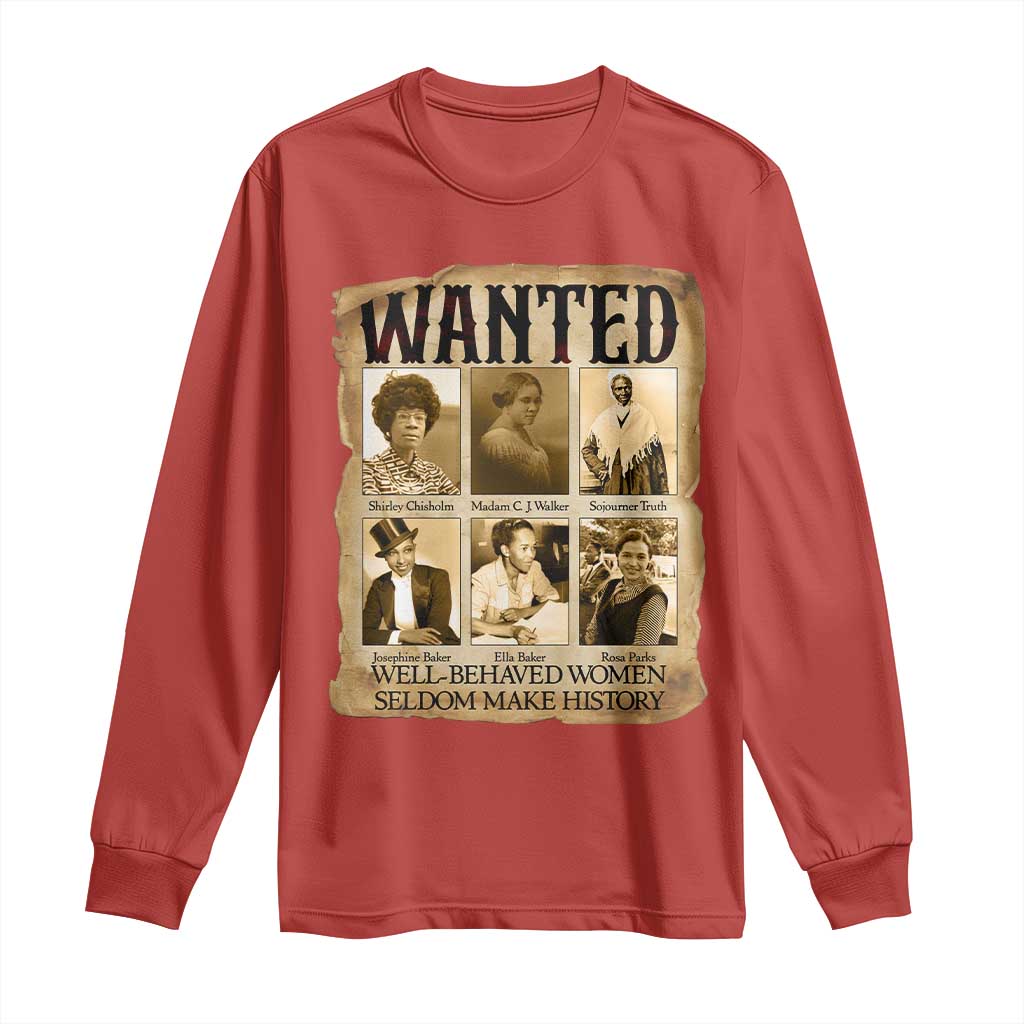 Well Behaved Women Seldom Make History Long Sleeve Shirt Vintage Feminist Poster - Wonder Print Shop