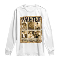 Well Behaved Women Seldom Make History Long Sleeve Shirt Vintage Feminist Poster - Wonder Print Shop