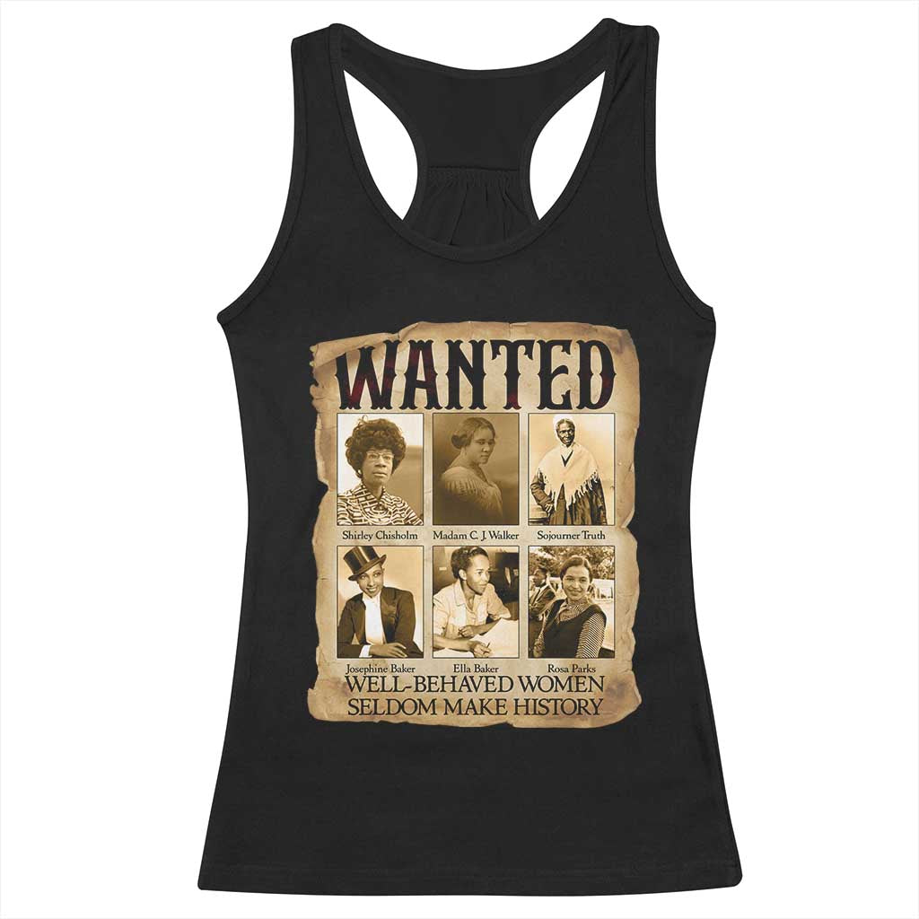 Well Behaved Women Seldom Make History Racerback Tank Top Vintage Feminist Poster - Wonder Print Shop