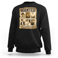 Well Behaved Women Seldom Make History Sweatshirt Vintage Feminist Poster - Wonder Print Shop