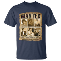 Well Behaved Women Seldom Make History T Shirt Vintage Feminist Poster - Wonder Print Shop