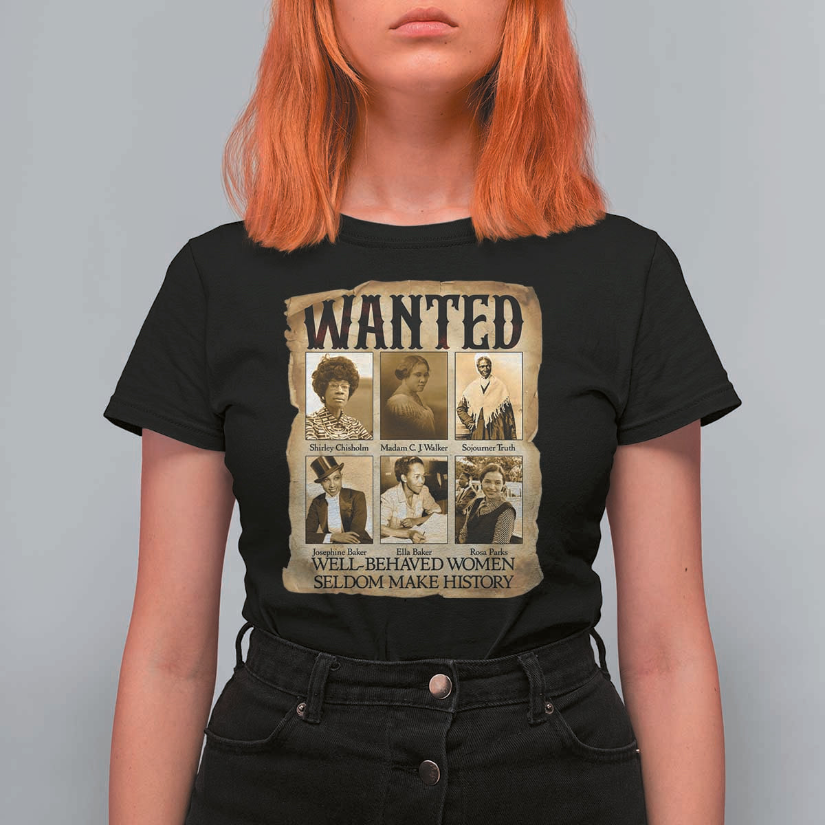 Well Behaved Women Seldom Make History T Shirt For Women Vintage Feminist Poster - Wonder Print Shop