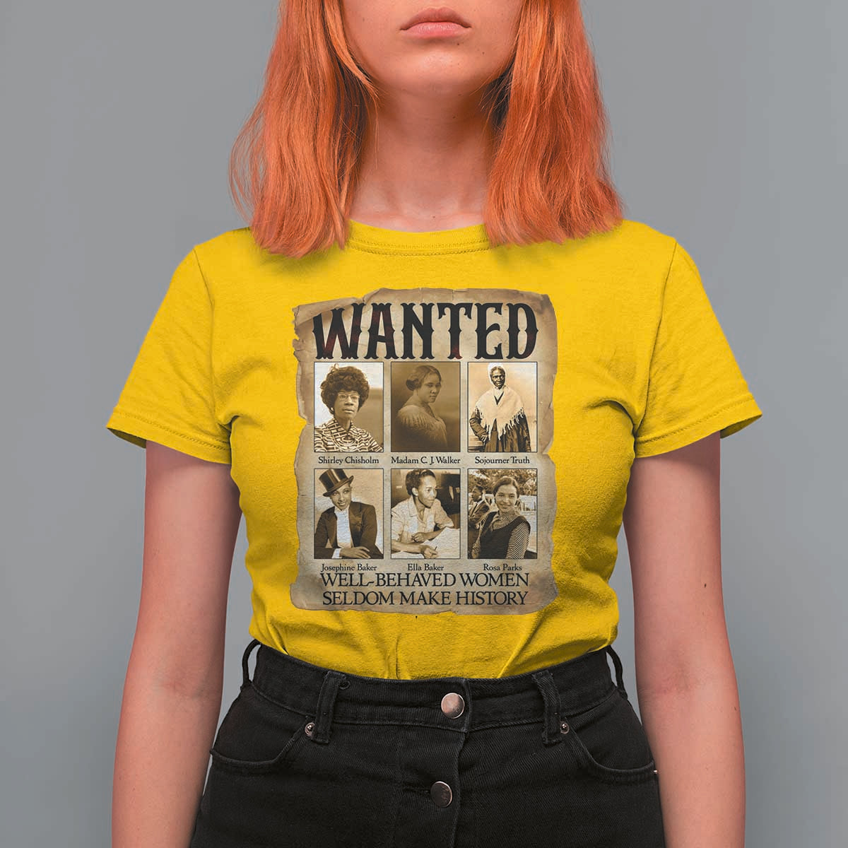 Well Behaved Women Seldom Make History T Shirt For Women Vintage Feminist Poster - Wonder Print Shop