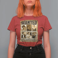Well Behaved Women Seldom Make History T Shirt For Women Vintage Feminist Poster - Wonder Print Shop
