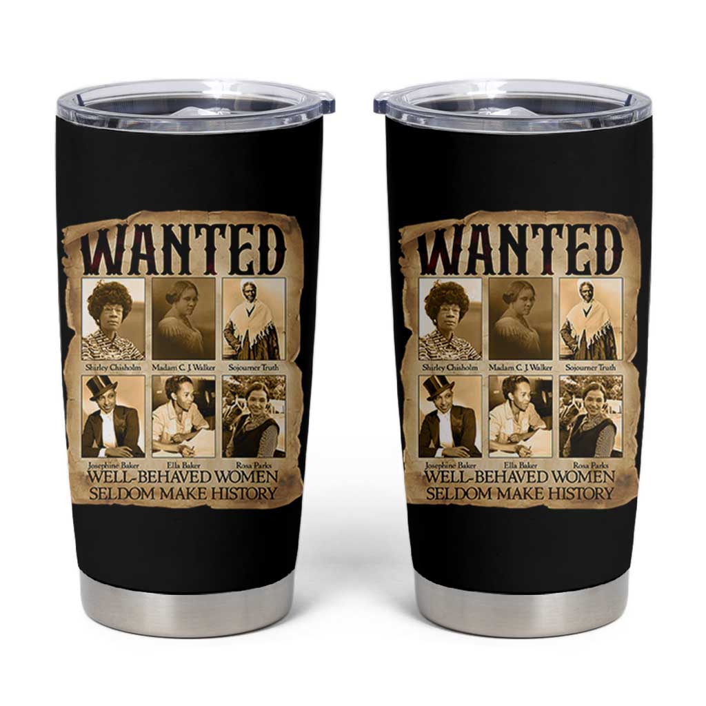 Well Behaved Women Seldom Make History Tumbler Cup Vintage Feminist Poster - Wonder Print Shop