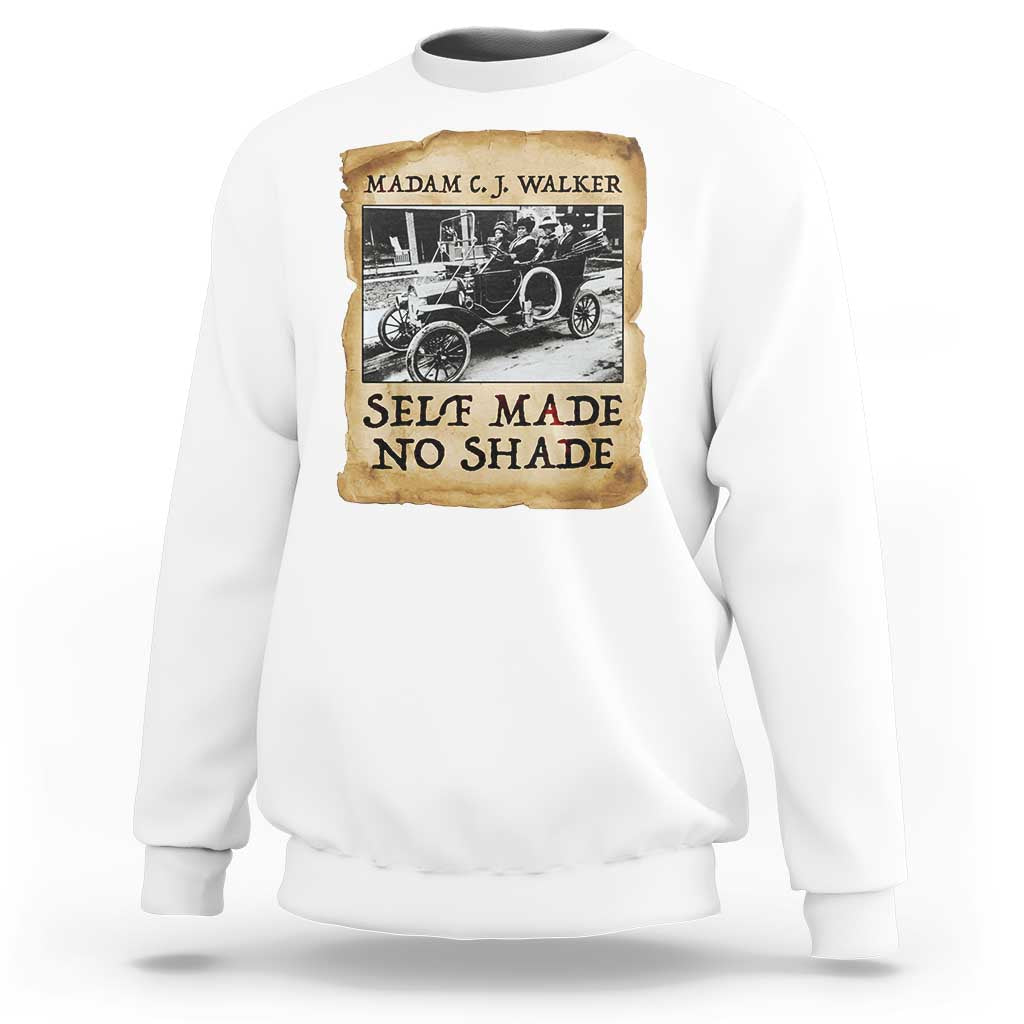 Madam CJ Walker Self Made Millionaire Sweatshirt Strong Black Woman Leader - Wonder Print Shop