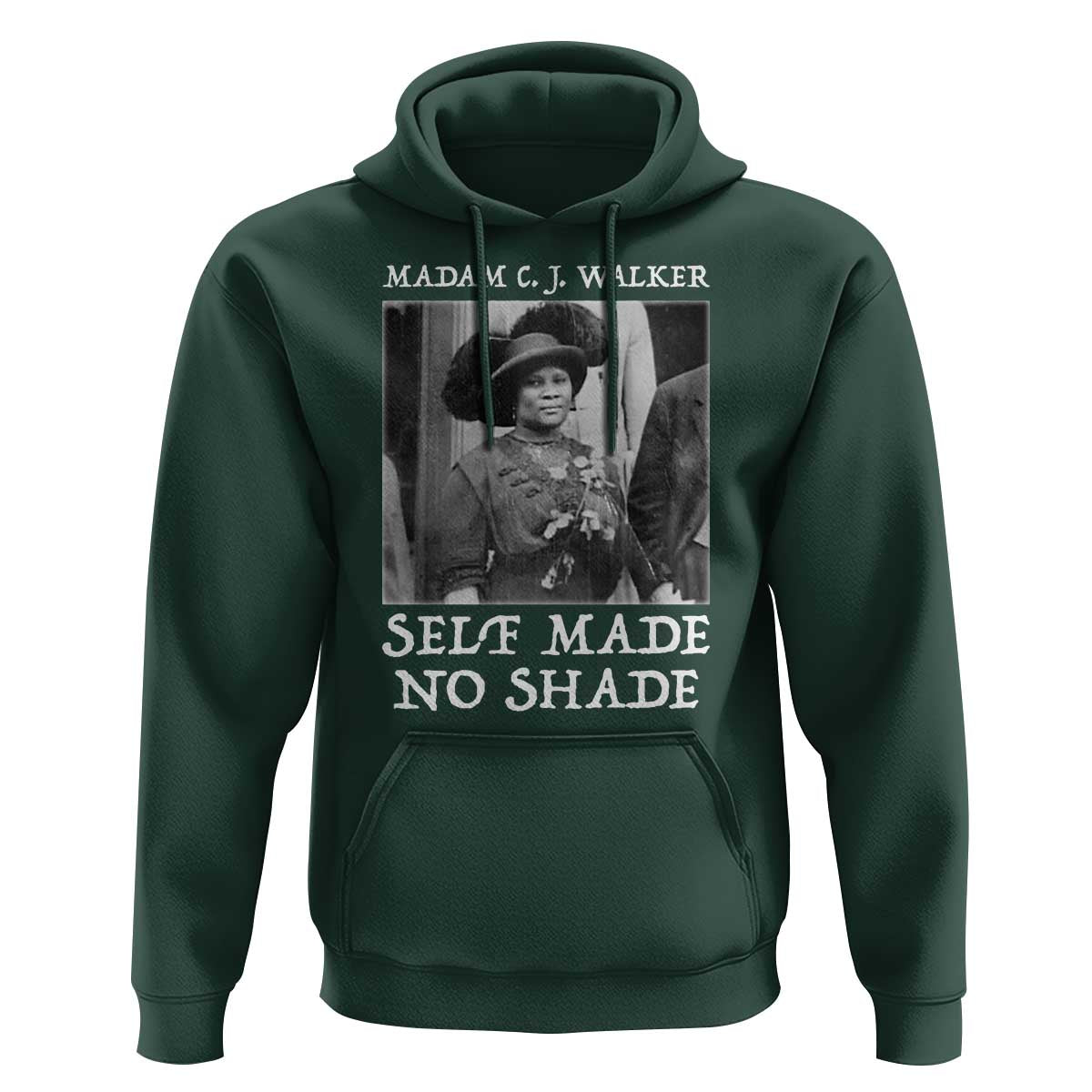 Madam CJ Walker Hoodie Self Made No Shade Female Empowerment - Wonder Print Shop