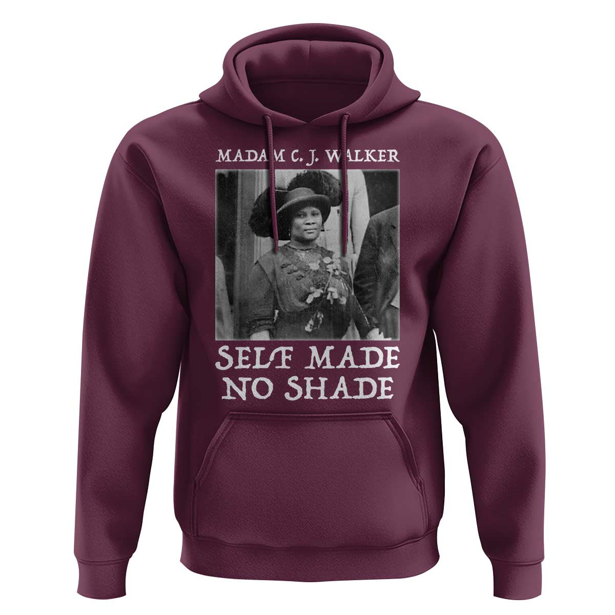 Madam CJ Walker Hoodie Self Made No Shade Female Empowerment - Wonder Print Shop