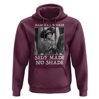 Madam CJ Walker Hoodie Self Made No Shade Female Empowerment - Wonder Print Shop