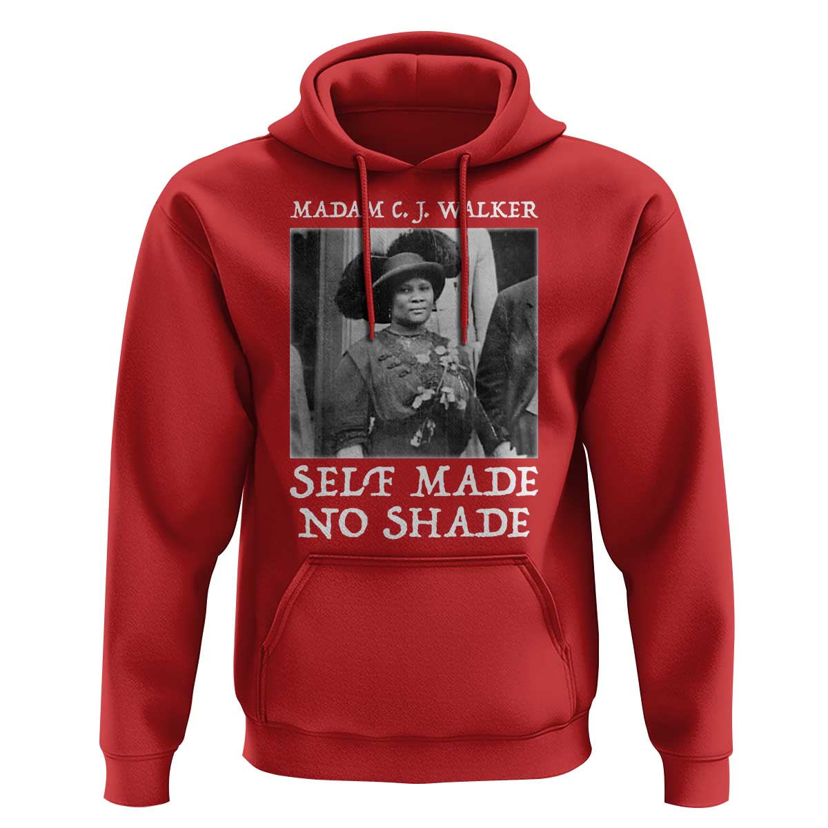 Madam CJ Walker Hoodie Self Made No Shade Female Empowerment - Wonder Print Shop