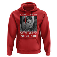 Madam CJ Walker Hoodie Self Made No Shade Female Empowerment - Wonder Print Shop