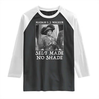 Madam CJ Walker Raglan Shirt Self Made No Shade Female Empowerment - Wonder Print Shop