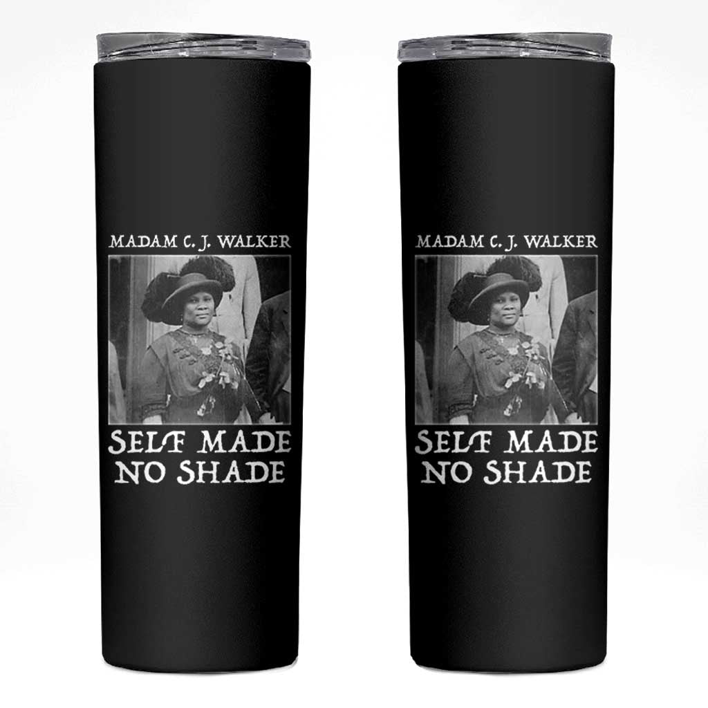 Madam CJ Walker Skinny Tumbler Self Made No Shade Female Empowerment - Wonder Print Shop