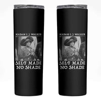 Madam CJ Walker Skinny Tumbler Self Made No Shade Female Empowerment - Wonder Print Shop